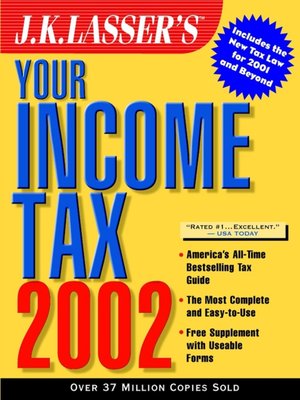 cover image of J.K. Lasser's Your Income Tax 2002